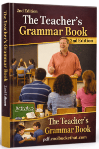 The Teacher’s Grammar Book – 2nd Edition